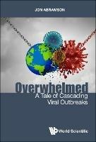 Overwhelmed: A Tale Of Cascading Viral Outbreaks