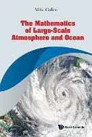 Mathematics Of Large-scale Atmosphere And Ocean, The - Michael John Priestley Cullen - cover