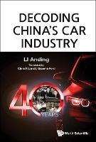 Decoding China's Car Industry: 40 Years - Anding Li - cover