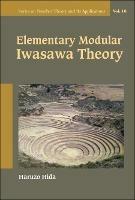 Elementary Modular Iwasawa Theory