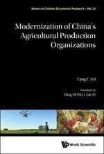 Modernization Of China's Agricultural Production Organizations