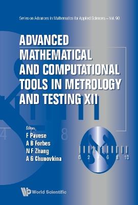 Advanced Mathematical And Computational Tools In Metrology And Testing Xii - cover