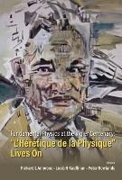 Fundamental Physics At The Vigier Centenary: "L'heretique De La Physique" Lives On - cover
