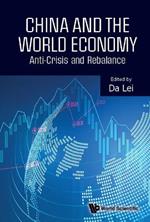 China And The World Economy: Anti-crisis And Rebalance