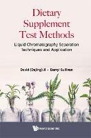 Dietary Supplement Test Methods: Liquid Chromatography Separation Techniques And Application