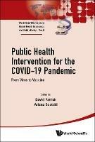 Public Health Intervention For The Covid-19 Pandemic: From Virus To Vaccine - cover