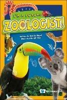 I'm A Future Zoologist!