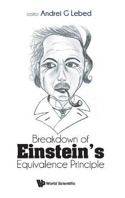 Breakdown Of Einstein's Equivalence Principle - cover