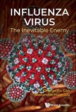Influenza Virus: The Inevitable Enemy