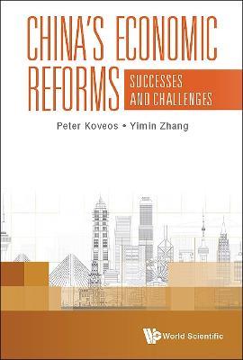 China's Economic Reforms: Successes And Challenges - Peter Koveos,Yimin Zhang - cover