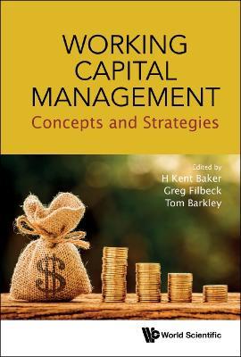 Working Capital Management: Concepts And Strategies - cover