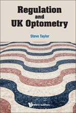 Regulation And Uk Optometry