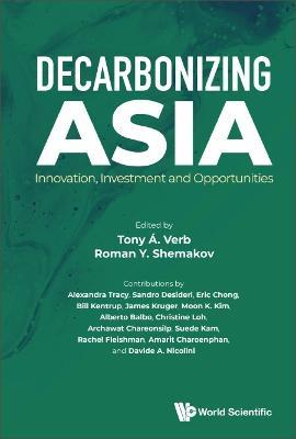 Decarbonizing Asia: Innovation, Investment And Opportunities - cover