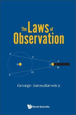 Laws Of Observation, The - George Jaroszkiewicz - cover