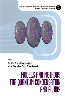 Models And Methods For Quantum Condensation And Fluids - cover