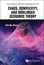 Chaos, Complexity, And Nonlinear Economic Theory
