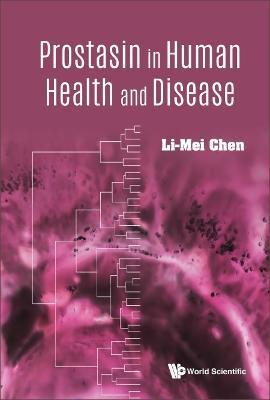 Prostasin In Human Health And Disease - Li-mei Chen - cover