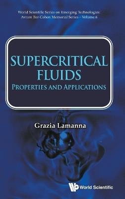 Supercritical Fluids: Properties And Applications - Grazia Lamanna - cover