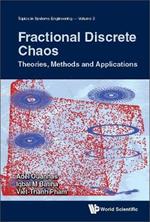 Fractional Discrete Chaos: Theories, Methods And Applications