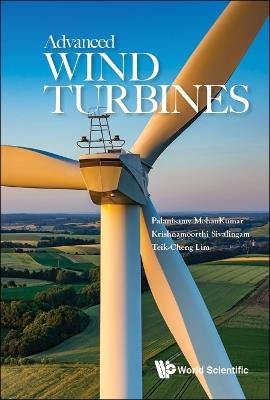 Advanced Wind Turbines - Teik-cheng Lim,Palanisamy Mohan Kumar,Sivalingam Krishnamoorthi - cover