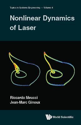 Nonlinear Dynamics Of Lasers - F Tito Arecchi,Jean-marc Ginoux,Riccardo Meucci - cover