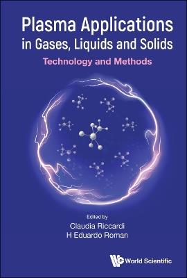 Plasma Applications In Gases, Liquids And Solids: Technology And Methods - cover