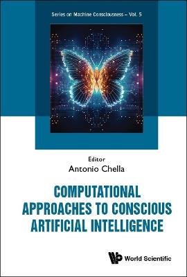 Computational Approaches To Conscious Artificial Intelligence - cover