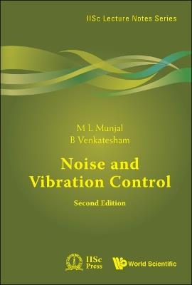 Noise And Vibration Control - M L Munjal,B Venkatesham - cover