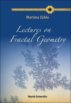 Lectures On Fractal Geometry - Martina Zaehle - cover
