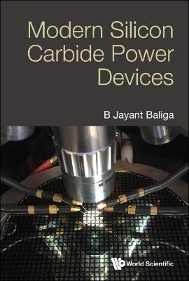 Modern Silicon Carbide Power Devices - B Jayant Baliga - cover