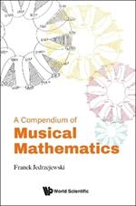 Compendium Of Musical Mathematics, A