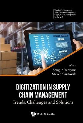 Digitization In Supply Chain Management: Trends, Challenges And Solutions - cover