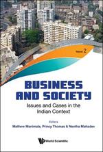 Business And Society: Issues And Cases In The Indian Context