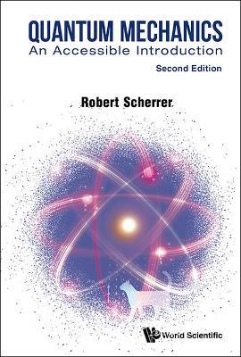 Quantum Mechanics: An Accessible Introduction - Robert J Scherrer - cover