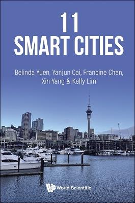 11 Smart Cities - Belinda Yuen,Yanjun Cai,Francine Chan - cover