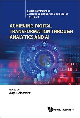 Achieving Digital Transformation Through Analytics And Ai - cover