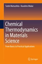 Chemical Thermodynamics in Materials Science