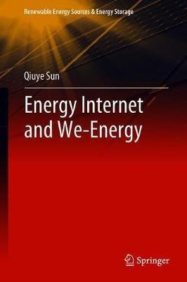 Energy Internet and We-Energy - Qiuye Sun - cover