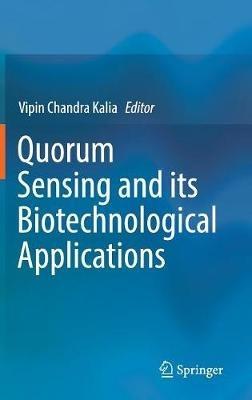 Quorum Sensing and its Biotechnological Applications - cover
