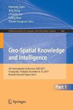 Geo-Spatial Knowledge and Intelligence: 5th International Conference, GSKI 2017, Chiang Mai, Thailand, December 8-10, 2017, Revised Selected Papers, Part I