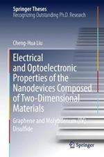 Electrical and Optoelectronic Properties of the Nanodevices Composed of Two-Dimensional Materials: Graphene and Molybdenum (IV) Disulfide