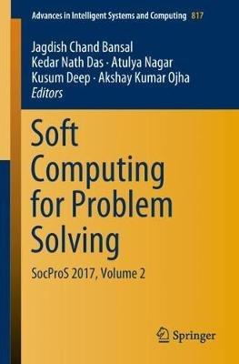 Soft Computing for Problem Solving: SocProS 2017, Volume 2 - cover