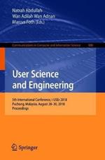 User Science and Engineering: 5th International Conference, i-USEr 2018, Puchong, Malaysia, August 28–30, 2018, Proceedings