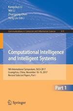 Computational Intelligence and Intelligent Systems: 9th International Symposium, ISICA 2017, Guangzhou, China, November 18–19, 2017, Revised Selected Papers, Part I
