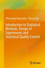 Introduction to Statistical Methods, Design of Experiments and Statistical Quality Control