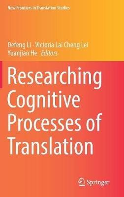 Researching Cognitive Processes of Translation - cover