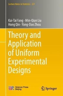 Theory and Application of Uniform Experimental Designs - Kai-Tai Fang,Min-Qian Liu,Hong Qin - cover