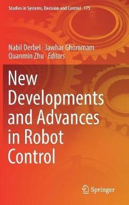 New Developments and Advances in Robot Control - cover