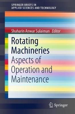 Rotating Machineries: Aspects of Operation and Maintenance - cover
