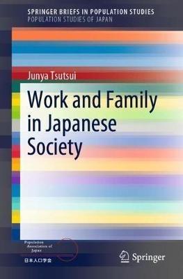 Work and Family in Japanese Society - Junya Tsutsui - cover